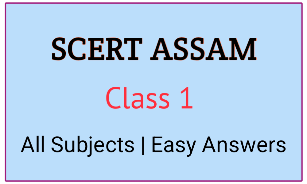 SCERT Assam Class 1
