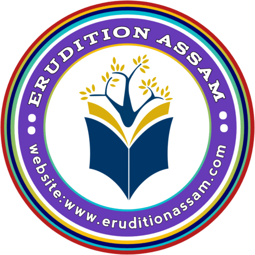 Erudition Assam